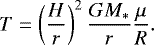 \begin{equation*} T = \bigg( \frac{H}{r} \bigg)^2 \, \frac{GM_*}{r} \frac{\mu}{R} . \end{equation*}