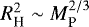 $R_{\textrm{H}}^2 \sim M_{\textrm{P}}^{2/3}$