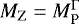 $M_{\textrm{Z}} = M_{\textrm{P}}^{\Gamma}$