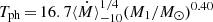 $ T_{\mathrm{ph}}\,{=}\,16.7\langle \dot M\rangle_{-10}^{1/4}(M_1/M_{\odot})^{0.40} $