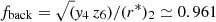 $ f_{\mathrm{back}} = \sqrt(\mathit{y}_4\,z_6)/(r^*)_2 \simeq 0.961 $