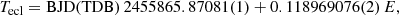 $$ \begin{aligned} T_\mathrm{ecl} = \mathrm{BJD(TDB)} \,2455865.87081(1) + 0.118969076(2)\,E, \end{aligned} $$