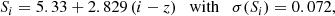 $$ \begin{aligned} S_{i}&= 5.33+2.829\,(i-z) \quad \mathrm{with} \quad \sigma (S_{i}) = 0.072, \end{aligned} $$