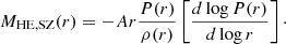 $$ \begin{aligned} M_{\rm HE,SZ}(r) = - A r \frac{P(r)}{\rho (r)} \left[ \frac{d \log P(r)}{d \log r} \right]\cdot \end{aligned} $$