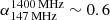 $ \alpha^{\mathrm{1400\,MHz}}_{\mathrm{147\,MHz}} \sim 0.6 $