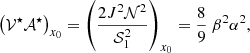 $$ \begin{aligned} \left(\mathcal{V} ^\star \mathcal{A} ^\star \right)_{x_0} = \left(\frac{2 J^2 \mathcal{N} ^2}{\mathcal{S} _1^2}\right)_{x_0}=\frac{8}{9}~ \beta ^2 \alpha ^2, \end{aligned} $$