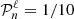 $ \mathcal{P}_n^\ell=1/10 $
