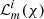 $ \mathcal{L}^i_m(\chi) $