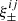 $ \xi^{ij}_\pm $