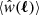 $ \langle\hat{\mathit{w}}({\boldsymbol{\ell}})\rangle $