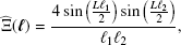 $$ \begin{aligned} \widehat{\Xi }({\boldsymbol{\ell }}) = \frac{4\sin \left(\frac{L\ell _1}{2}\right)\sin \left(\frac{L\ell _2}{2}\right)}{\ell _1\ell _2}, \end{aligned} $$