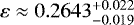 $\varepsilon\approx 0.2643^{&#x002B;0.022}_{-0.019}$