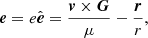 $$ \begin{aligned} \boldsymbol{e}=e\hat{\boldsymbol{e}}=\frac{\boldsymbol{v}\times \boldsymbol{G}}{\mu }-\frac{\boldsymbol{r}}{r}, \end{aligned} $$