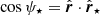 $ \cos\psi_\star=\hat{\boldsymbol{r}}\cdot\hat{\boldsymbol{r}}_\star $