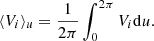 $$ \begin{aligned} \langle {V}_i\rangle _u=\frac{1}{2\pi }\int _0^{2\pi }V_i\mathrm{d} u. \end{aligned} $$