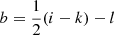 $ b=\frac{1}{2}(i-k)-l $