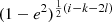 $ (1-e^2)^{\frac{1}{2}(i-k-2l)} $
