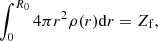 $$ \begin{aligned} \int _0^{R_0} 4\pi r^2 \rho (r) \mathrm{d}r = Z_{\rm f}, \end{aligned} $$