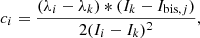 $$ \begin{aligned} c_i=\frac{(\lambda _i-\lambda _k)*(I_k-I_{\mathrm{bis} ,j})}{2(I_i-I_k)^2}, \end{aligned} $$