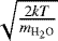 $\sqrt{\frac{2 k T}{m_{{\textrm{H}_2\textrm{O}}}}}$