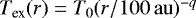 $T_{\textrm{ex}}(r) = T_0 (r/\mathrm{100\,au})^{-q}$