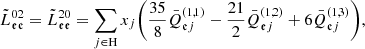 $$ \begin{aligned}&\tilde{L}^{02}_{\mathfrak{e} \mathfrak{e} } = \tilde{L}^{20}_{\mathfrak{e} \mathfrak{e} } = \sum _{j\in \mathrm{H}} x_j \bigg (\frac{35}{8}{\bar{Q}_{{\mathfrak{e} }j}^{(1,1)}}-\frac{21}{2}{\bar{Q}_{{\mathfrak{e} }j}^{(1,2)}}+6{\bar{Q}_{{\mathfrak{e} }j}^{(1,3)}}\bigg ), \end{aligned} $$