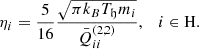 $$ \begin{aligned}&\eta _i = \frac{5}{16}\frac{\sqrt{\pi k_BT_{\mathfrak{h} }m_i}}{\bar{Q}_{ii}^{(2,2)}}, \quad i\in \mathrm{H}. \end{aligned} $$