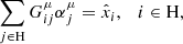 $$ \begin{aligned}&\sum _{j\in \mathrm{H}} G_{ij}^\mu \alpha _j^\mu = \hat{x}_i, \quad i \in \mathrm{H}, \end{aligned} $$