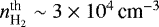 $n^{\textrm{th}}_{\textrm{H}_2} \sim 3 \times 10^4\, \textrm{cm}^{-3}$