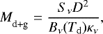 \begin{equation*}M_{\textsubscript{d+g}}=\frac{S_{\nu}D^{2}}{B_{\nu}(T_{\mathrm{d}})\kappa_{\nu}}, \end{equation*}
