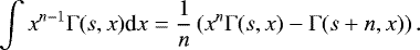 \begin{equation*} \int x^{n-1}\Gamma(s,x)\textrm{d}x=\frac{1}{n}\left(x^{n}\Gamma(s,x)-\Gamma(s+n,x)\right). \end{equation*}