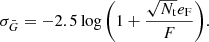 $$ \begin{aligned} \sigma _{\bar{G}} = -2.5 \log {\left(1+\frac{\sqrt{N_{\rm t}}e_{\rm F}}{F}\right)}. \end{aligned} $$