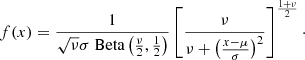$$ \begin{aligned} f(x) = \frac{1}{\sqrt{\nu } \sigma \text{ Beta} \left(\frac{\nu }{2},\frac{1}{2}\right)} \left[ \frac{\nu }{\nu + \left( \frac{x-\mu }{\sigma }\right)^2 }\right]^{\frac{1+\nu }{2}}\cdot \end{aligned} $$