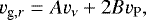 \begin{equation*}v_{\textrm{g},r} = A v_{\nu} + 2 B v_{\textrm{P}}, \end{equation*}