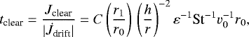 \begin{equation*}t_{\textrm{clear}} = \frac{J_{\textrm{clear}}}{|\dot{J}_{\textrm{drift}}|} = C\left(\frac{r_1}{r_0}\right)\, \left(\frac{h}{r}\right)^{-2} \varepsilon^{-1} \textrm{St}^{-1} v_0^{-1} r_0, \end{equation*}