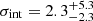 $ \sigma_{\mathrm{int}} = 2.3^{+5.3}_{-2.3} $