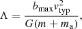 $$ \begin{aligned} \Lambda = \frac{b_\mathrm{max} v_\mathrm{typ} ^2}{G(m+m_\mathrm{a} )}, \end{aligned} $$