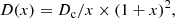 $$ \begin{aligned} D(x) = D_{\rm c}/x \times (1+x)^2, \end{aligned} $$