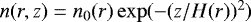 $n(r,z) = n_0(r) \exp(-(z/H(r))^2)$