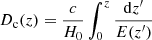 $$ \begin{aligned} D_{\rm c}(z)=\frac{c}{H_0} \int _0^{z}\frac{\mathrm{d}z^{\prime} }{E(z^{\prime} )} \end{aligned} $$