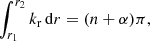 $$ \begin{aligned} \int _{r_1}^{r_2} k_{\mathrm{r} } \, \mathrm{d} r = (n+\alpha ) {\pi }, \end{aligned} $$