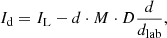 $$ \begin{aligned} I_{\rm d} = I_{\rm L} - d \cdot M \cdot D\frac{d}{d_{\mathrm{lab}}}, \end{aligned} $$