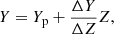$$ \begin{aligned} Y=Y_{\rm p}+\frac{\Delta Y}{\Delta Z}Z , \end{aligned} $$