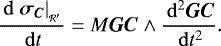 \begin{equation*} \frac{\, \mathrm{d} \left. \bm{\sigma_C} \right| _{_{\mathcal{R'}}}}{\, \mathrm{d} t} = M \bm{GC} \wedge \frac{\, \mathrm{d} ^2 \bm{GC}}{\, \mathrm{d} t^2} .\end{equation*}