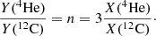 $$ \begin{aligned} \frac{Y(^{4}\mathrm{He} )}{Y(^{12}\mathrm{C} )} = n = 3\frac{X(^{4}\mathrm{He} )}{X(^{12}\mathrm{C} )}\cdot \end{aligned} $$