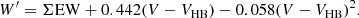 $$ \begin{aligned} W^{\prime } = \Sigma \mathrm{EW} + 0.442 (V - V_\mathrm{HB} ) - 0.058 (V - V_\mathrm{HB} )^2. \end{aligned} $$