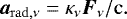 \begin{equation*} \boldsymbol{a}_{\mathrm{rad},\nu} = \kappa_{\nu} \boldsymbol{F}_{\nu} / \mathrm{c}. \end{equation*}