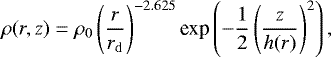 \begin{equation*} \rho(r,z) = \rho_0 \left( \frac{r}{r_{\mathrm{d}}} \right) ^{-2.625} \textrm{exp} \left( -\frac{1}{2} \left( \frac{z}{h(r)} \right)^2 \right), \end{equation*}