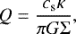 \begin{equation*} Q = \frac{c_{\mathrm{s}} \kappa}{\pi G \Sigma}, \end{equation*}