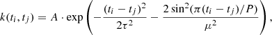 $$ \begin{aligned} k(t_i,t_j) = A\cdot \mathrm{exp} \left(-\frac{(t_i-t_j)^2}{2\tau ^2} - \frac{2\sin ^2(\pi (t_i-t_j)/P)}{\mu ^2}\right) , \end{aligned} $$